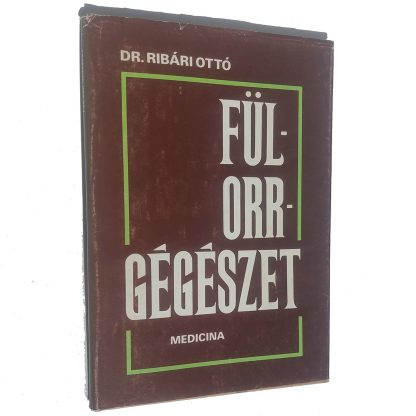 Dr. Ribári Ottó - Fül-Orr-Gégészet - 1986